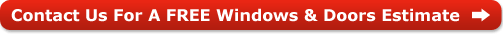 Free Estimate on Replacement Windows and Doors
